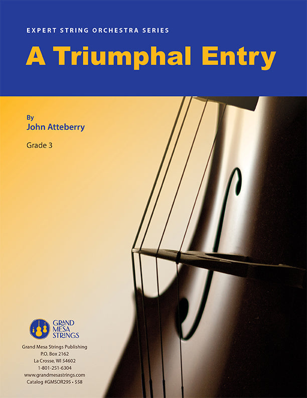 Strings sheet music cover of A Triumphal Entry, composed by Jon Atteberry.