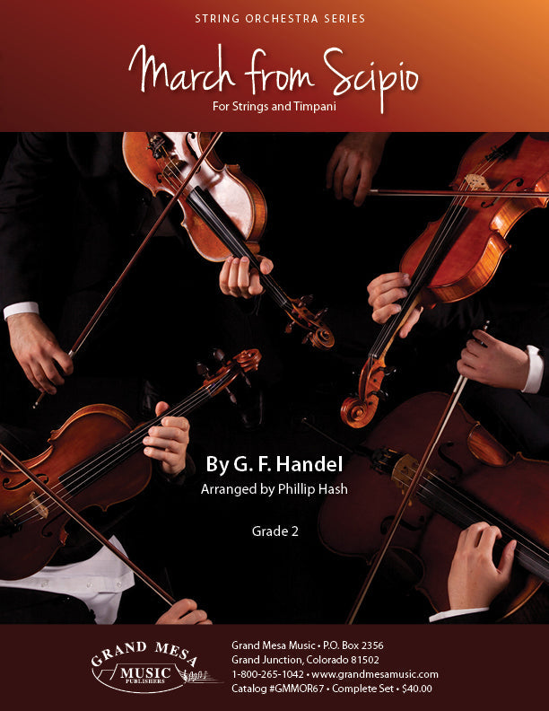 Strings sheet music cover of March from Scipio, composed by G.F. Handel, arranged by Phillip M. Hash.