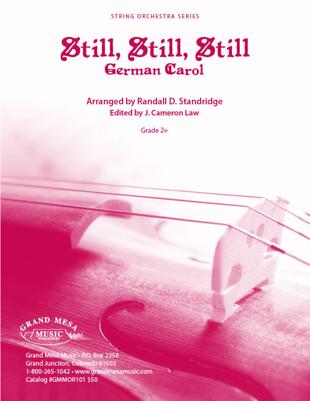Strings sheet music cover of Still, Still, Still, composed by Randall D. Standridge.