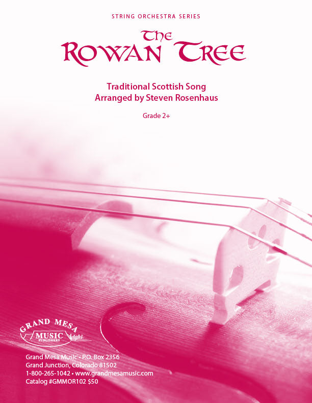 Strings sheet music cover of The Rowan Tree, arranged by Steven Rosenhaus.