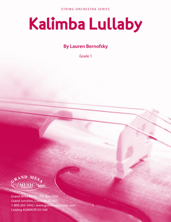 Strings sheet music cover of Kalimba Lullaby, composed by Lauren Bernofsky.