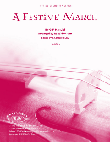 Strings sheet music cover of A Festive March, composed by G.F. Handel, arranged by Ron Wilcott.