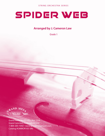 Strings sheet music cover of Spider Web, composed by J. Cameron Law.