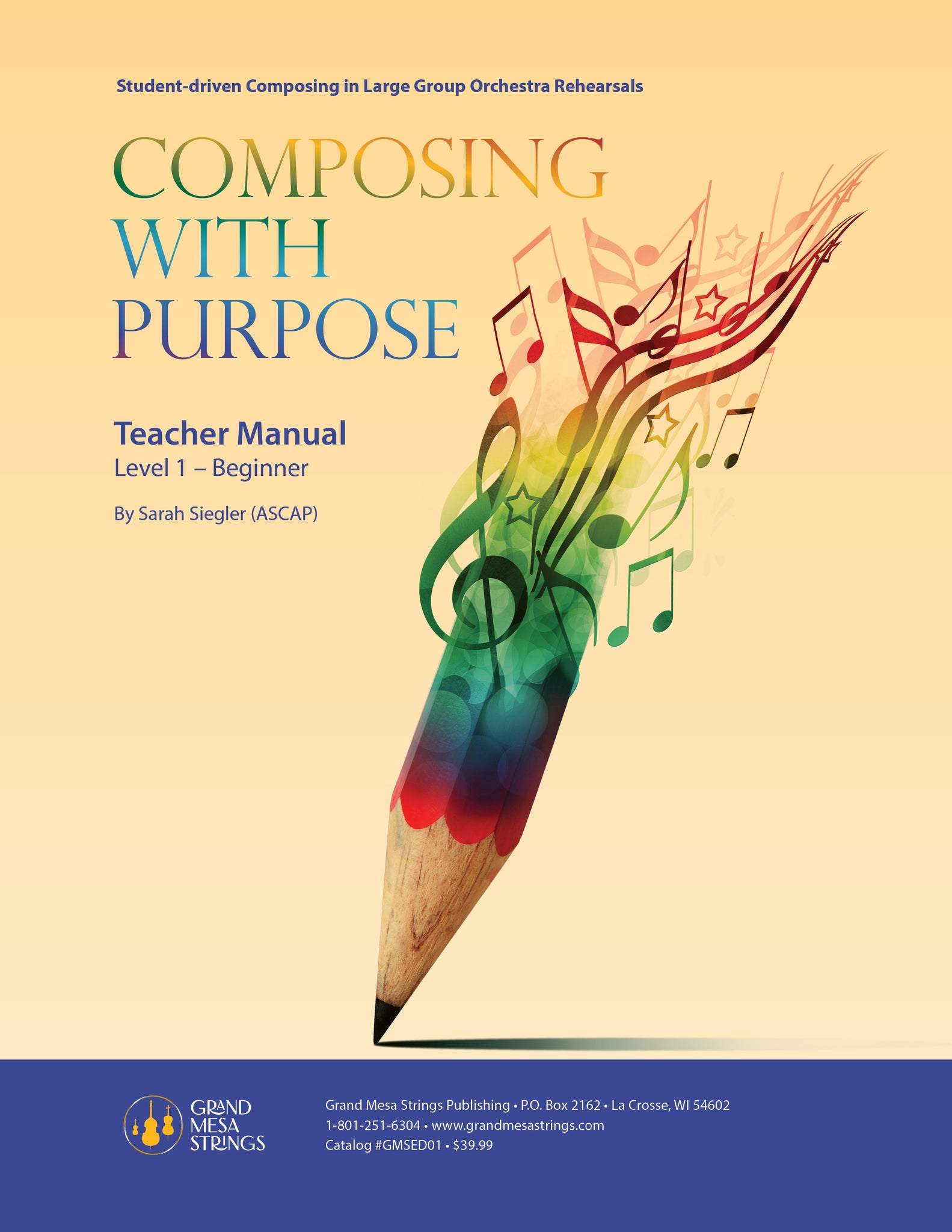 Teacher manual cover for 'Composing with Purpose' with colorful pencil and musical notes design.