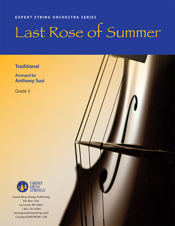 Strings sheet music cover of Last Rose of Summer, arranged by Anthony Susi.