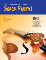 Strings sheet music cover of Beach Party!, composed by Sarah Siegler.