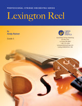 Strings sheet music cover of Lexington Reel, composed by Andy Reiner.