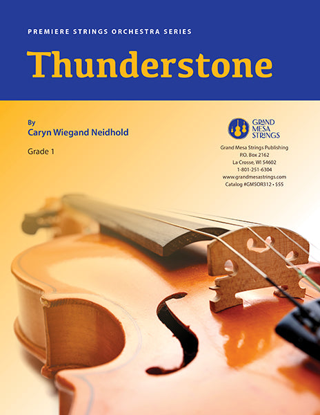 Strings sheet music cover of Thunderstone, composed by Caryn Wiegand Neidhold.