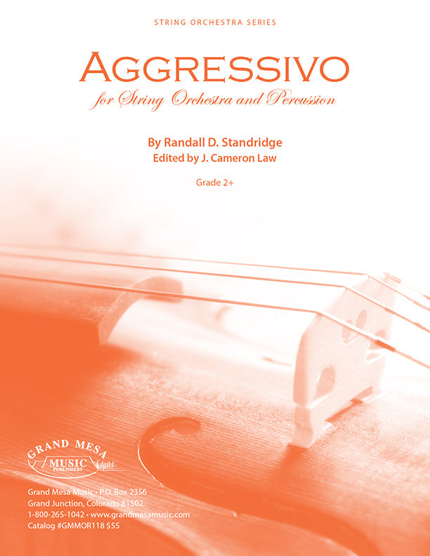 Strings sheet music cover of Aggessivo For Strings & Percussion, composed by Randall D. Standridge.
