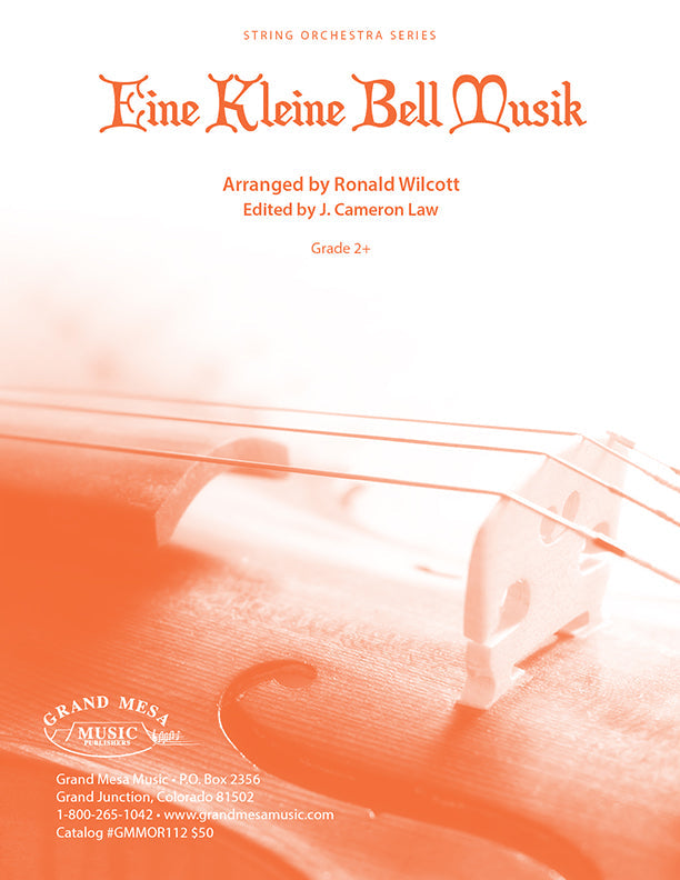 Strings sheet music cover of Eine Kleine Bell Musik, composed by W.A. Mozart, arranged by Ronald Wilcott.
