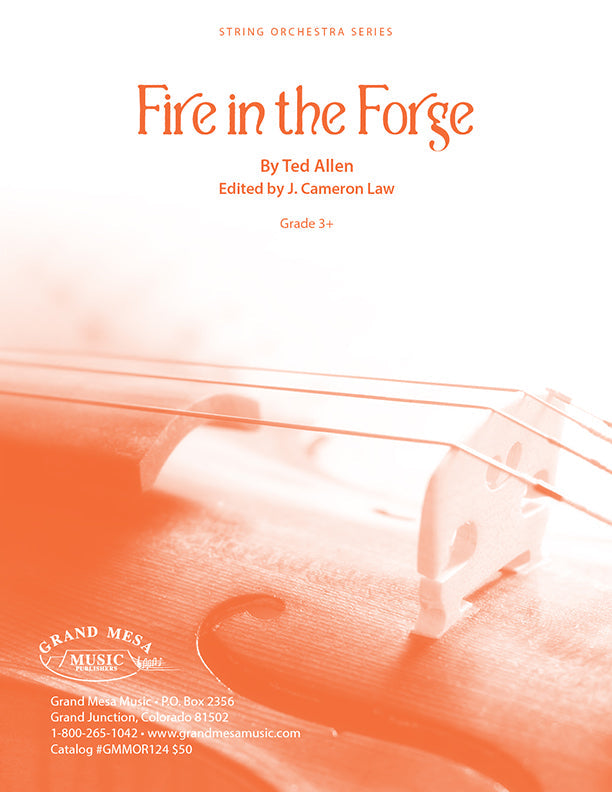 Strings sheet music cover of Fire in the Forge, composed by Ted Allen.