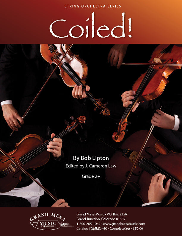 Strings sheet music cover of Coiled! Composed by Bob Lipton.