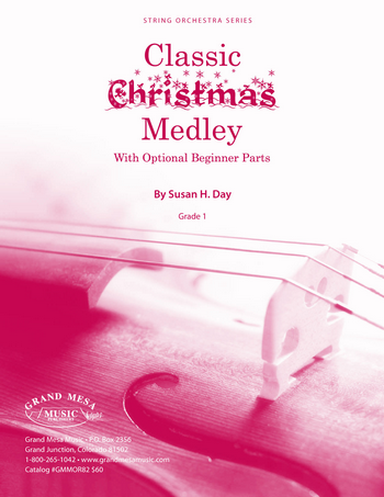 Strings sheet music cover of Classic Christmas Medley, composed by Susan Day.