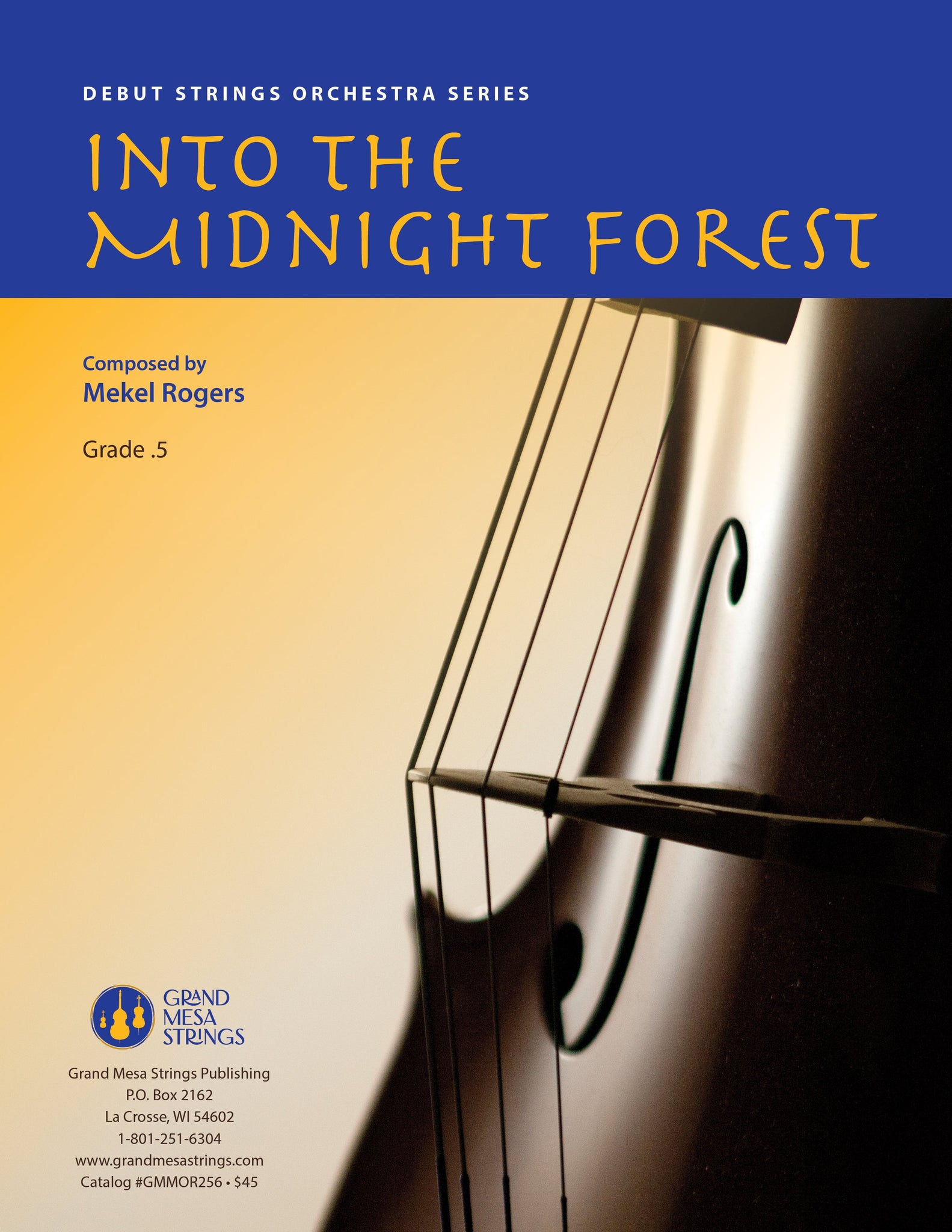 Strings sheet music cover of Into the Midnight Forest, composed by Mekel Rogers.
