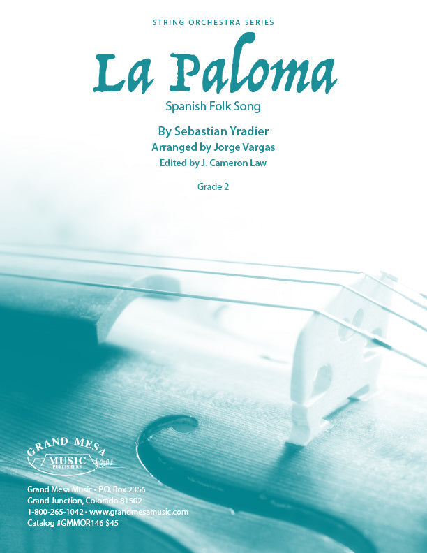 Strings sheet music cover of La Paloma, arranged by Jorge Vargas.