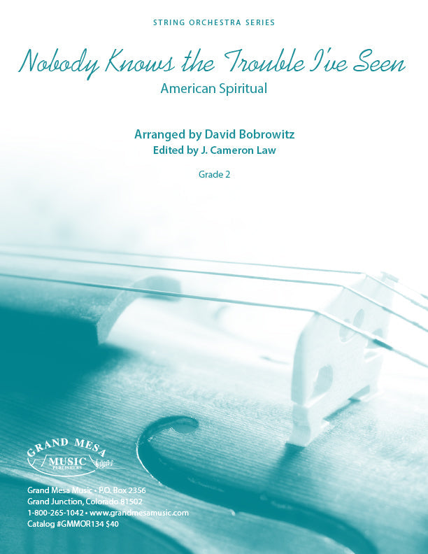 Strings sheet music cover of Nobody Knows the Trouble I've Seen, composed by David Bobrowitz.
