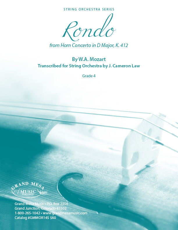 Strings sheet music cover of Rondo from Horn Concerto in D Major, K. 412, composed by W.A. Mozart, arranged by J. Cameron Law.