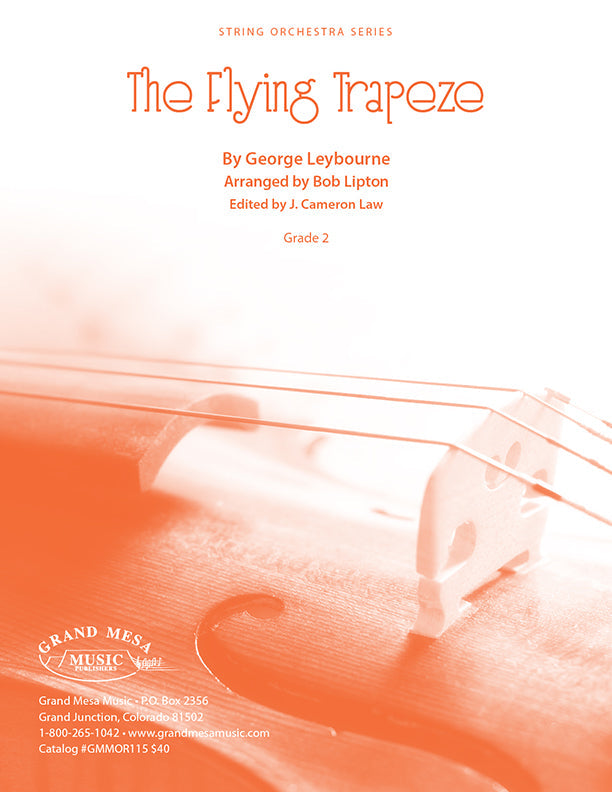 Strings sheet music cover of The Flying Trapeze, composed by George Leybourne, arranged by Bob Lipton.